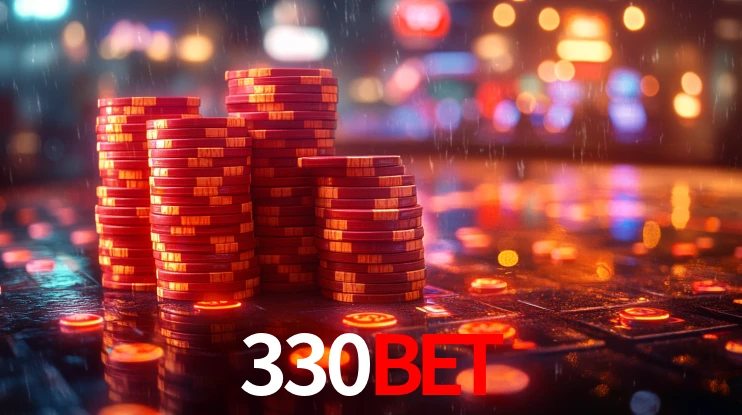 330BET: Jogos de Caça-Níqueis-Altas Recompensas, Roleta-Velocidade, Blackjack-Desafios Máximos